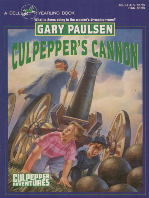 Title details for Culpepper's Cannon by Gary Paulsen - Available